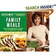 Kitchen Coach Family Meals: Stress-Free Recipes to Cook For and With Your Family (Kitchen Coach)