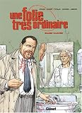 Revue Glénat  / Une folie très ordinaire, Tome 4 : Elmer Tanner