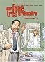 Une folie tr�s ordinaire, Tome 4 : Elmer Tanner