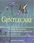 Gentlecare: Changing the Experience o...