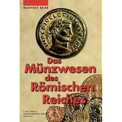 Das M�nzwesen des R�mischen Reiches