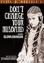 Don't Change Your Husband/The Golden Chance