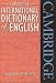 Cambridge International Dictionary of English