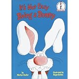 It'sNotEasyBeingaBunny(BeginnerBooks(R))