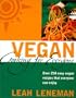 Vegan Cooking for Everyone: Over 300 Easy Vegan Recipes that Everyone can Enjoy