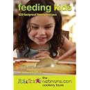 Feeding Kids: 120 Foolproof Family Recipes. The Netmums Cookery Book