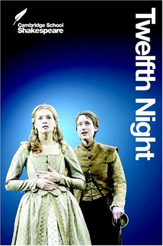 Twelfth Night (Cambridge School Shakespeare)