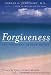 Forgiveness: The Greatest Healer of All