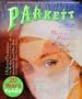 Parkett No. 72: Monica Bonvicini, Richard Prince, Urs Fischer