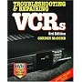 Troubleshooting and Repairing VCRs