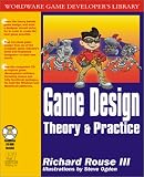 Game Design: Theory and Practice (With CD-ROM)