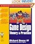 Game Design: Theory and Practice (With CD-ROM)