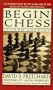 Begin Chess: Second Edition (Signet)