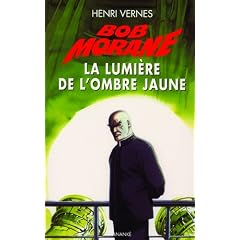 La Lumiere de l'Ombre Jaune