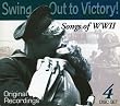 Swing Out to Victory: Songs of Wwii