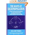 The Roots of Backpropagation: From Ordered Derivatives to Neural... by Paul John Werbos