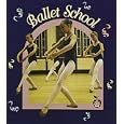 Ballet School (Crabapples) by Bobbie Kalman and Marc Crabtree
