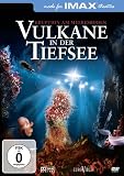 IMAX: Vulkane in der Tiefsee