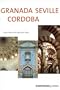 Granada Seville Cordoba, 2nd (Cadogan Guide Granada, Seville, Cordoba)
