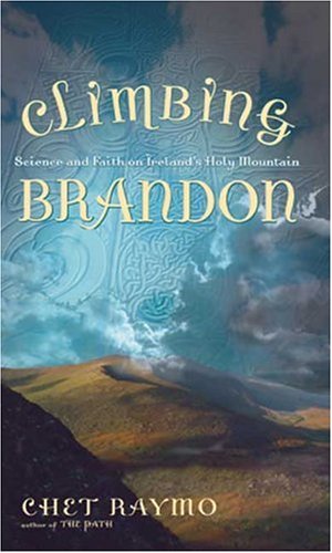 Climbing Brandon: Science and Faith on Ireland's Holy Mountain under Mountains in The Books Store
