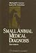 Small Animal Medical Diagnosis