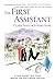 The First Assistant: A Continuing Tale from Behind the Hollywood Curtain