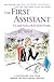 The First Assistant: A Continuing Tale from Behind the Hollywood Curtain