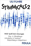 Produkt-Bild: Stimmicals 2: Spa&szlig; beim Einsingen. Popp- und Ethnoklinger, Artikulation und Scatraps, K&ouml;rperklang und K&ouml;rperh&ouml;ren