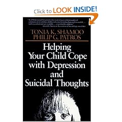 Helping Your Child Cope with Depression and Suicidal Thoughts (The Jossey-Bass Psychology Series)