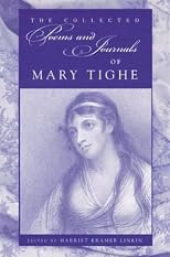 The Collected Poems And Journals Of Mary Tighe