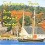 Our Maine Songs