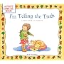 I'm Telling the Truth: A First Look at Honesty (A First Look At�series)