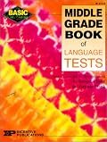 Basic Not Boring Middle Grade Book of Language Tests (Basic, Not Boring)