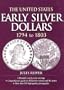The United States Early Silver Dollars 1794 to 1803