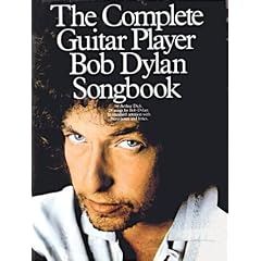 The Complete Guitar Player - Bob Dylan Songbook