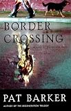 Border Crossing: A Novel