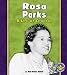 Rosa Parks: A Life of Courage (Pull Ahead Books)