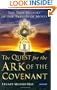 The Quest for the Ark of the Covenant: The True History of the Tablets of Moses