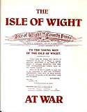 The Isle of Wight at war