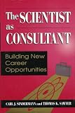 Buy : The Scientist As Consultant