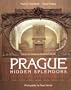 Prague Hidden Splendors