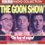 The Goon Show Classics: Fear of Wages/The Nadger Plague/The Great British Revolution/The Sahara Desert Salute v.20: Fear of Wages/The Nadger ... Desert Salute Vol 20 (BBC Radio Collection)