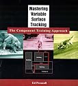 Mastering Variable Surface Tracking: The Component Training Approach (BK & WKBK edition)