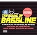 Ministry of Sound Pres: Sound of Bassline