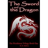 The Sword and the Dragon (The Wardstone Trilogy Book One)