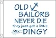 Taylor Made Products Old Sailors Never Die Boat Flag (12" x 18")