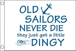 Taylor Made Products Old Sailors Never Die Boat Flag (12" x 18")