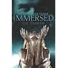 Immersed (Prophesied)