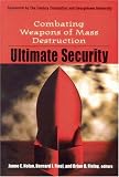 Ultimate Security: Combating Weapons of Mass Destruction