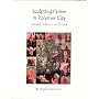 Sculpting Fairies in Polymer Clay (Revised 2nd Edition)